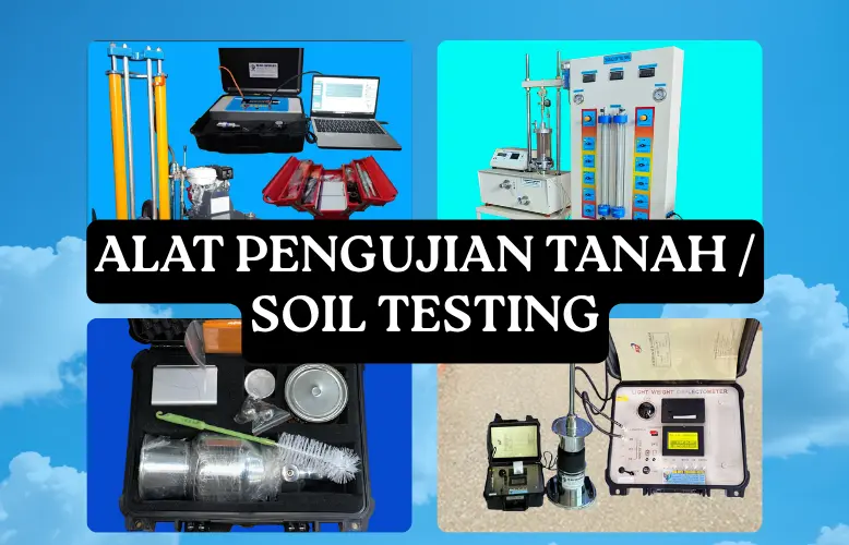 SOIL TESTING / ALAT PENGUJIAN TANAH