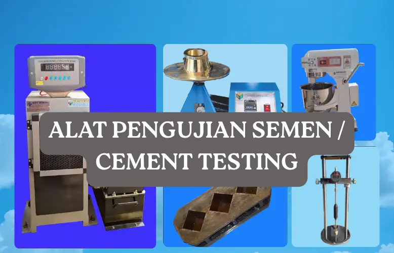 CEMENT TEST / ALAT PENGUJIAN SEMEN