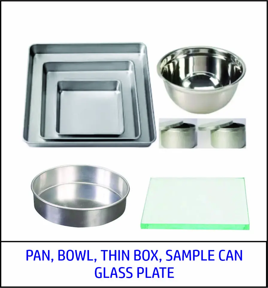 PAN, BOWL, THIN BOX, SAMPLE CAN, GLASS PLATE